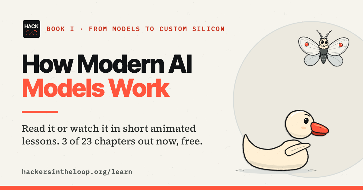 How Modern AI Models Work, Book I of From Models to Custom Silicon, with Dabble the duck and Flit the moth